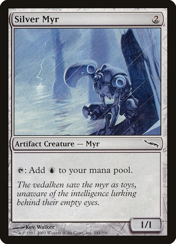 Silver Myr (241) (MRD)