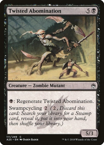 Twisted Abomination (111) (A25)