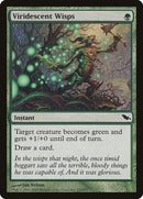 Viridescent Wisps (132) (SHM)