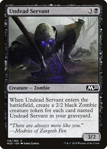 Undead Servant (118) (M20)