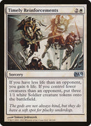 Timely Reinforcements (40) (M12)