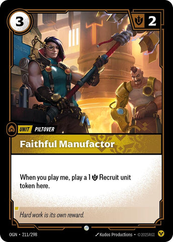 Faithful Manufactor (211/298) (OGN)