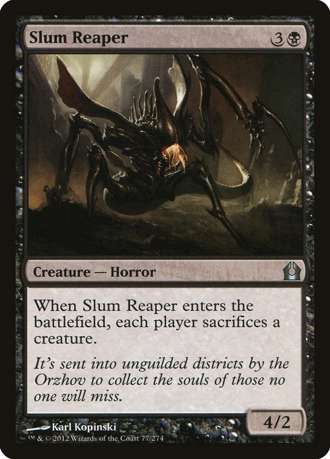 Slum Reaper (77) (RTR)