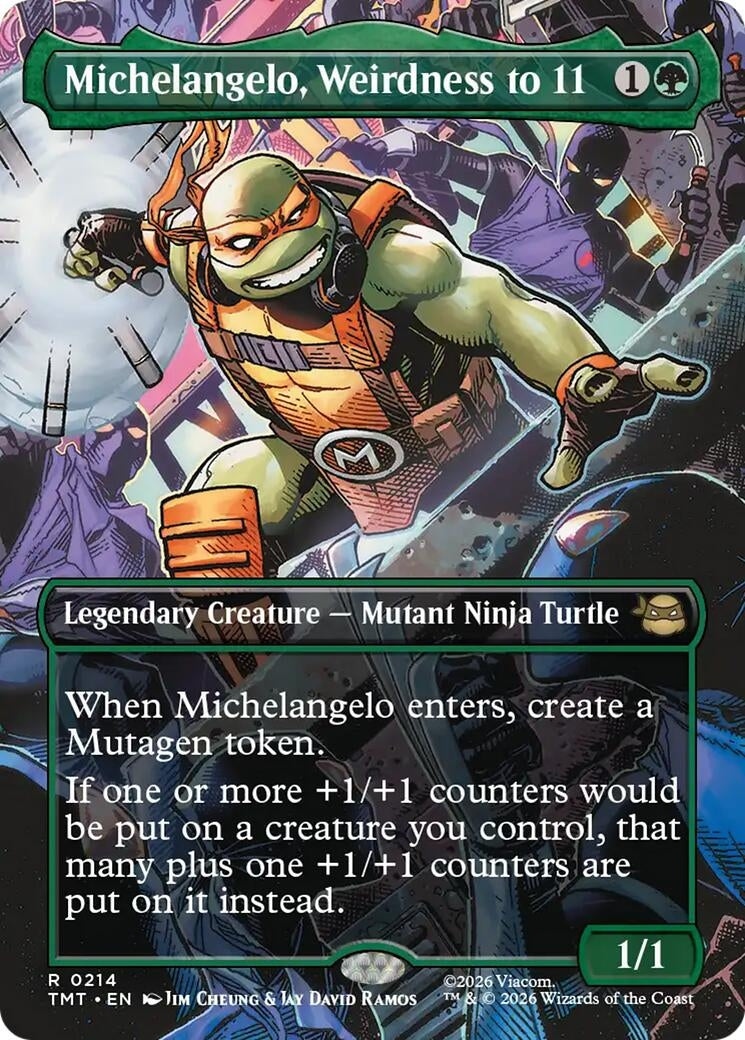 Michelangelo, Weirdness to 11 (Borderless) (214) (TMT)