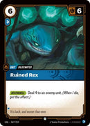 Ruined Rex (067/219) (UNL)