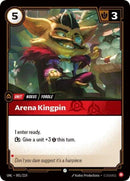 Arena Kingpin (001/219) (UNL)