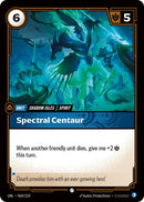 Spectral Centaur (068/219) (UNL)