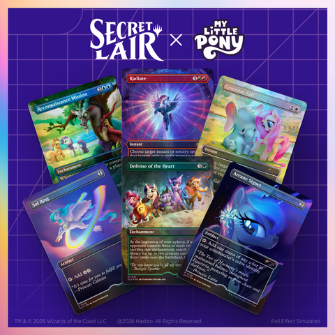 Secret Lair x My Little Pony: Friendship is Magic