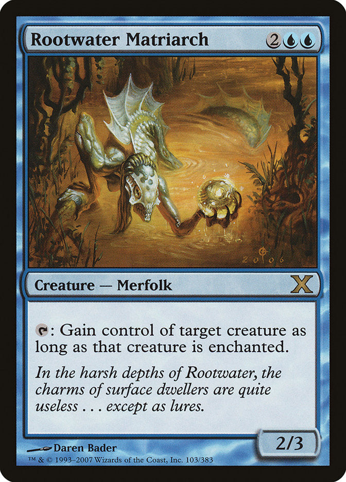 Rootwater Matriarch [Tenth Edition]